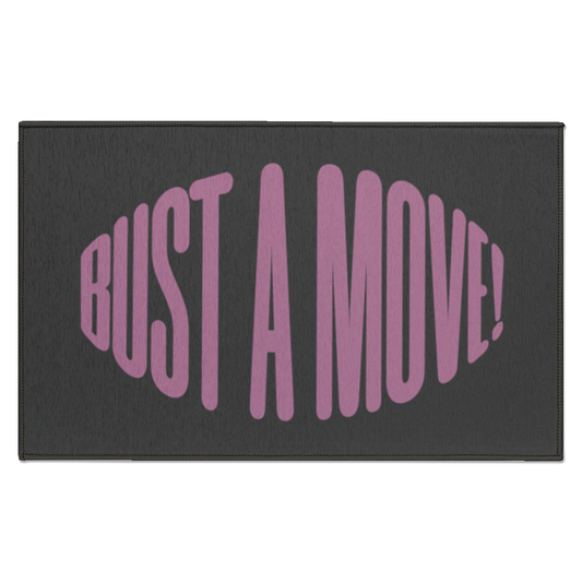 BUST A MOVE! | PINK TEXT