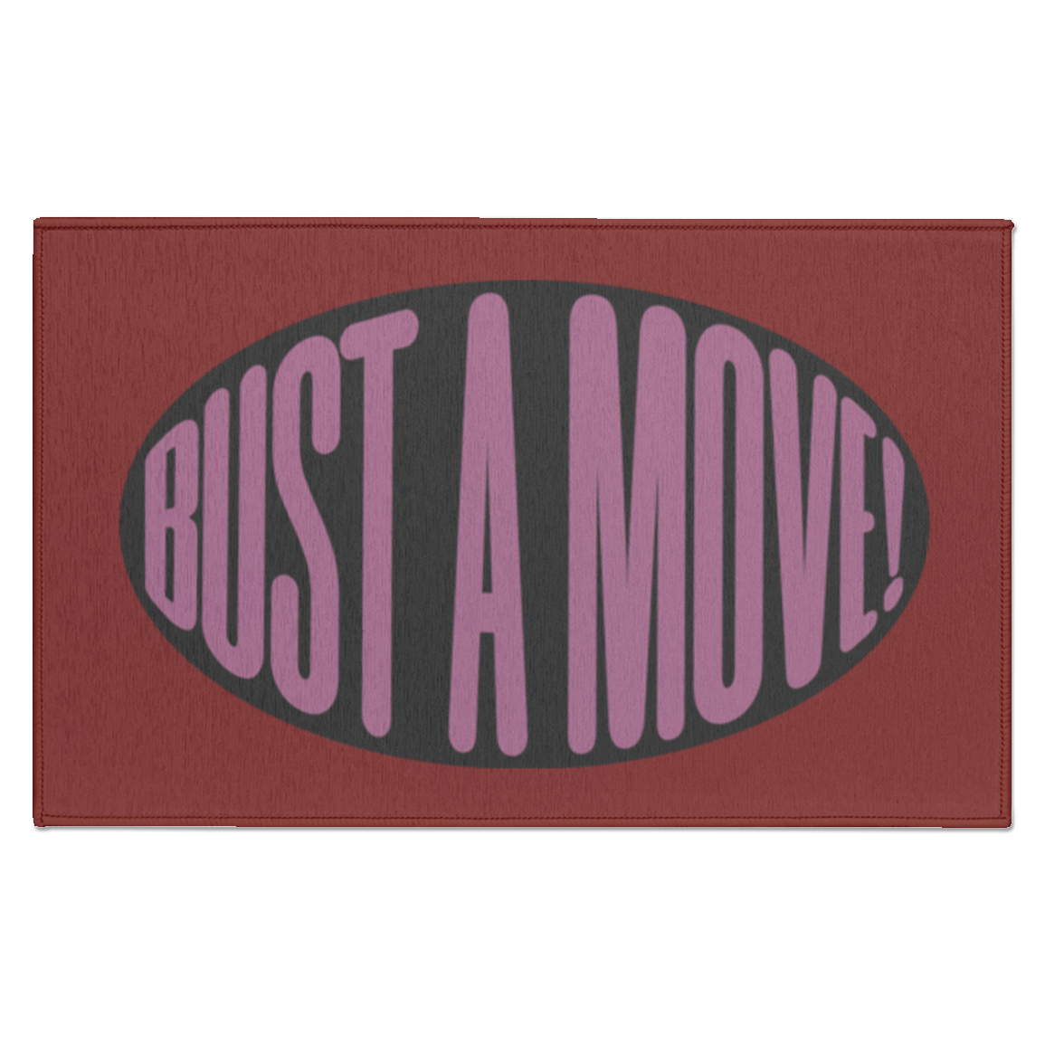 BUST A MOVE! | PINK TEXT