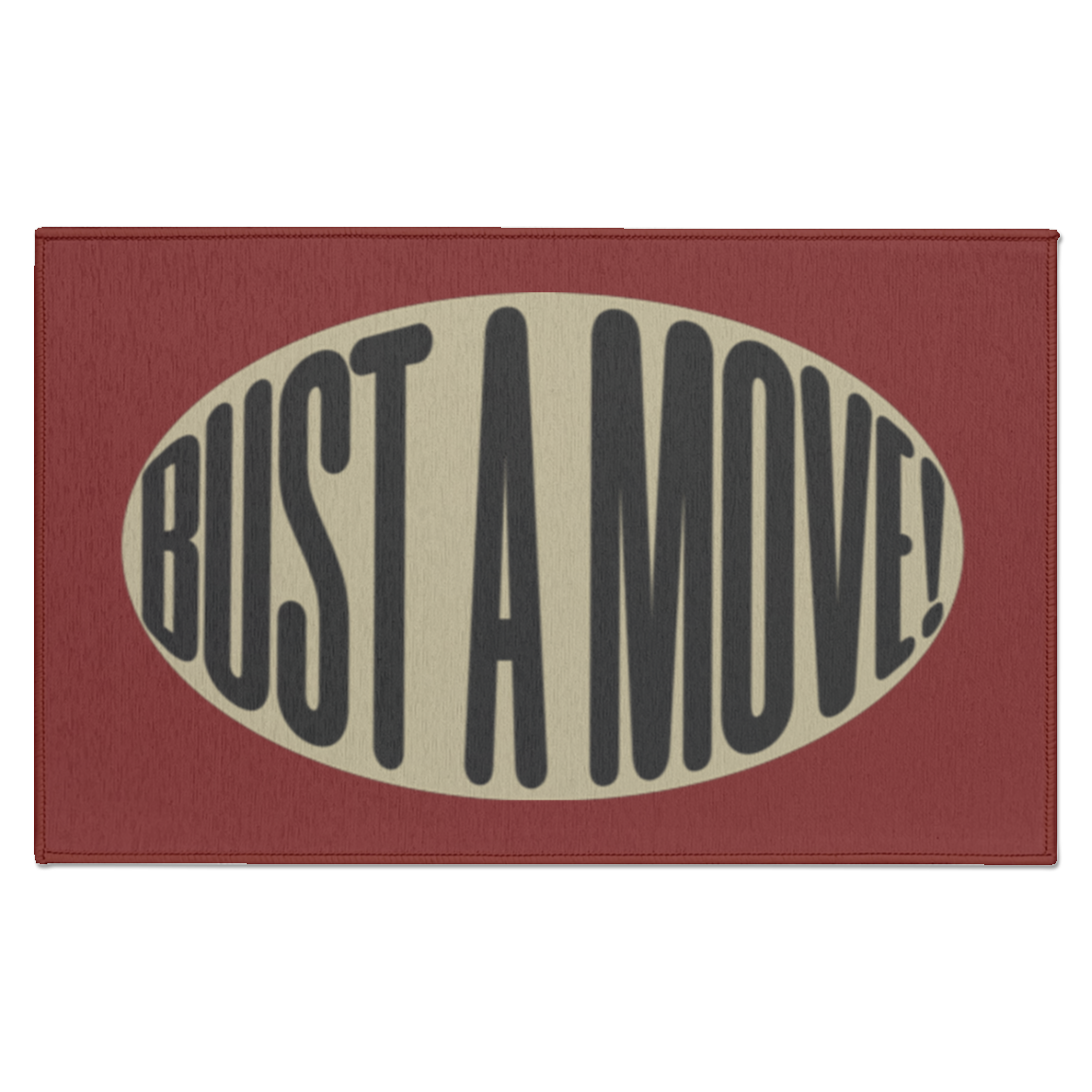 BUST A MOVE! | TAN WITH BLACK TEXT