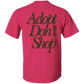 Adopt Don't Shop | 5.3 oz. T-Shirt