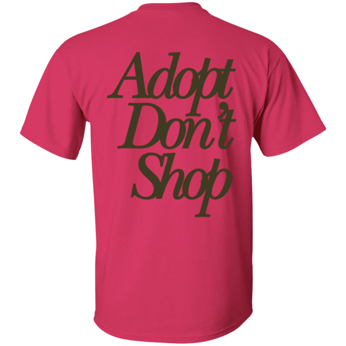 Adopt Don't Shop | 5.3 oz. T-Shirt