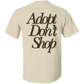 Adopt Don't Shop | 5.3 oz. T-Shirt