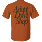 Adopt Don't Shop | 5.3 oz. T-Shirt