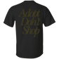 Adopt Don't Shop | 5.3 oz. T-Shirt