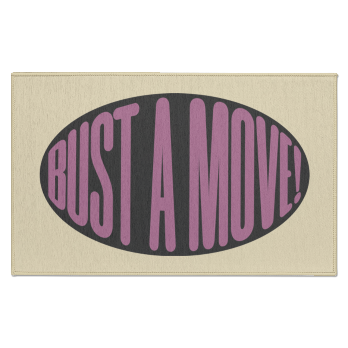 BUST A MOVE! | PINK TEXT