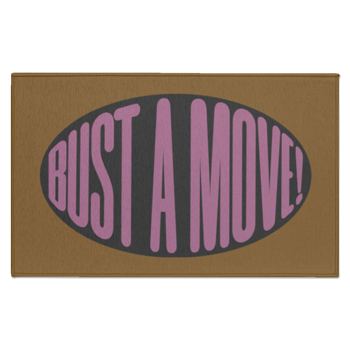 BUST A MOVE! | PINK TEXT