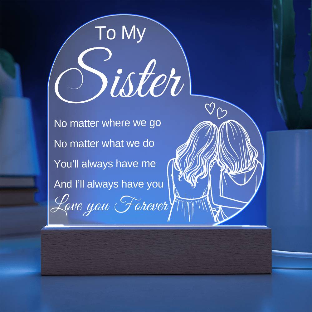 For Sister | LED Heart Acrylic | To My Sister